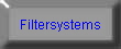 Filtersystems