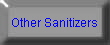 Other Sanitizers