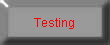 Testing