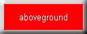 aboveground