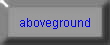 aboveground